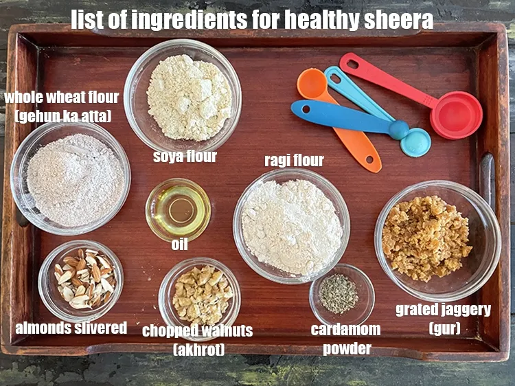 Step 2 – <strong>what is healthy sheera made of ? </strong><u><em>See below image of list of ingredients for&nbsp;healthy …
