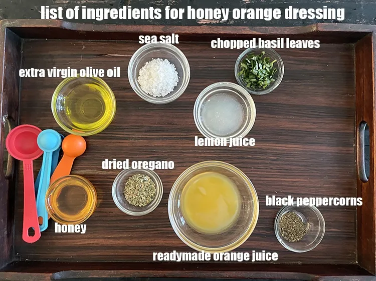 Step 3 – image of list of ingredients for honey orange dressing.