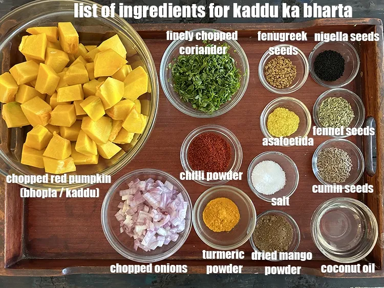 Step 2 – <strong>what is kaddu ka bharta made of ?</strong> <u><em>See below image of list of ingredients …