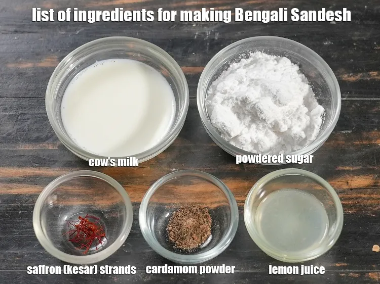 Step 2 – <u><em>See the below image of list of ingredients for making Bengali Sandesh.</em></u>