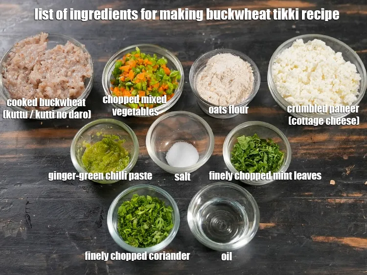Step 2 – <u><em>See the below image of list of ingredients for making buckwheat tikki recipe.</em></u>