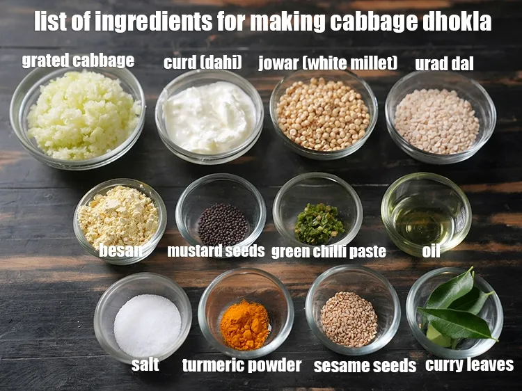 Step 2 – <u><em>See the below image of list of ingredients for making cabbage dhokla.</em></u>