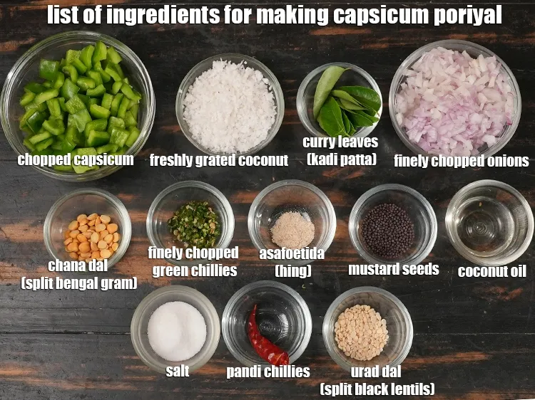Step 2 – <u><em>See the below image of list of ingredients for making capsicum poriyal.</em></u>