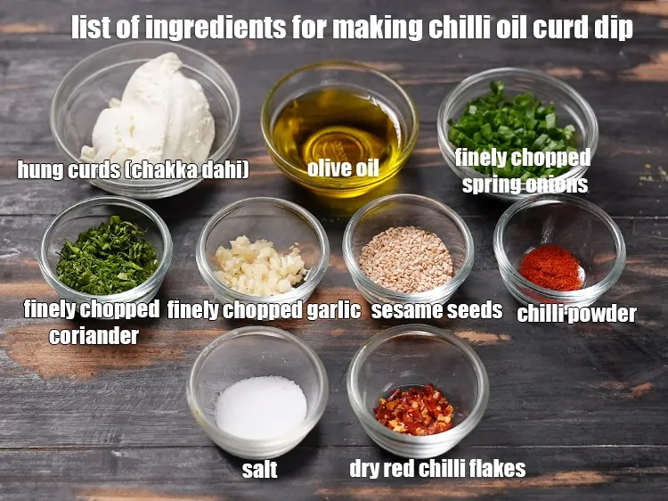Step 2 – <u><em>See the below image of list of ingredients for making chilli oil curd dip.</em></u>