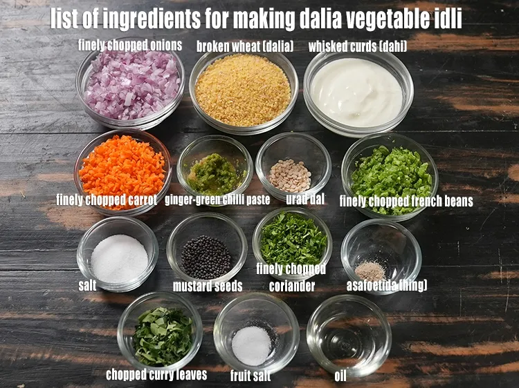 स्टेप 2 – <u><em>दलिया वेजिटेबल इडली बनाने के लिए सामग्री की सूची की …