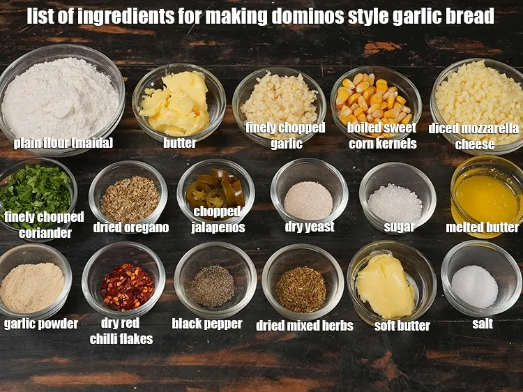 Step 2 – <u><em>See the below image of list of ingredients for making dominos style garlic bread.</em></u>