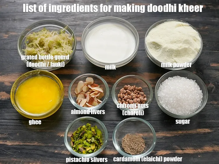 Step 2 – <u><em>See the below image of list of ingredients for making doodhi kheer.</em></u>