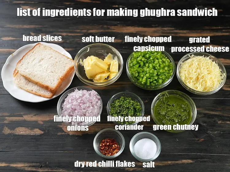 Step 2 – <u><em>See the below image of list of ingredients for making ghughra sandwich.</em></u>
