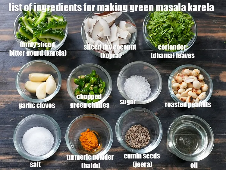 Step 2 – <u><em>See the below image of list of ingredients for making green masala karela.</em></u>