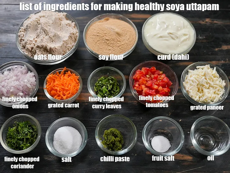 Step 2 – <u><em>See the below image of list of ingredients for making healthy soya uttapam.</em></u>