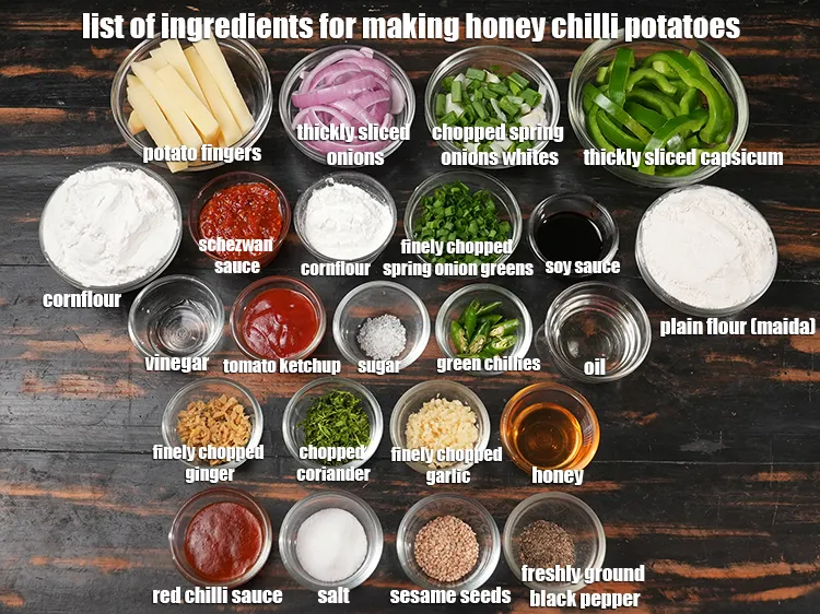 Step 2 – <u><em>See the below image of list of ingredients for making honey chilli potatoes recipe.</em></u>