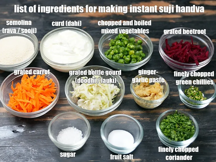 Step 2 – <u><em>See the below image of list of ingredients for making <strong>instant suji handva.</strong></em></u>