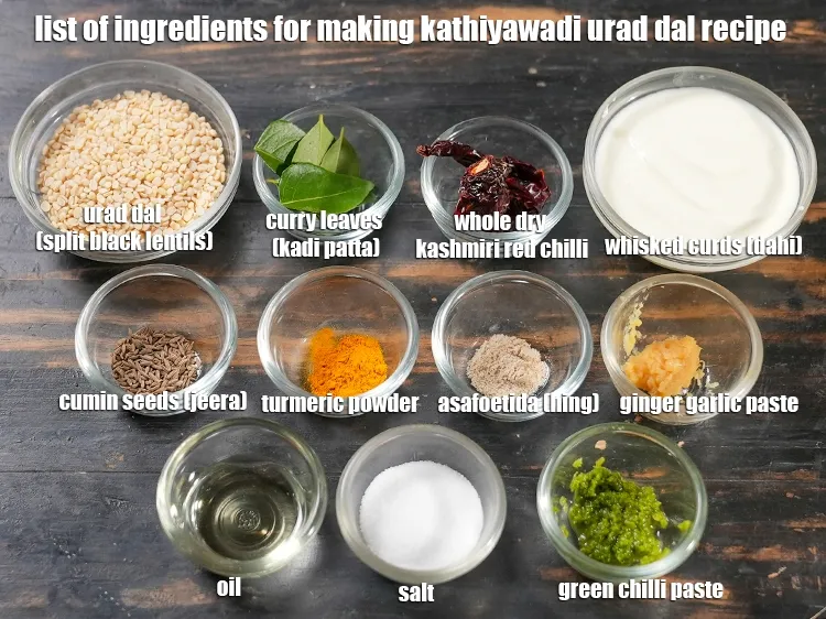 Step 2 – <u><em>See the below image of list of ingredients for making kathiyawadi urad dal recipe.</em></u>