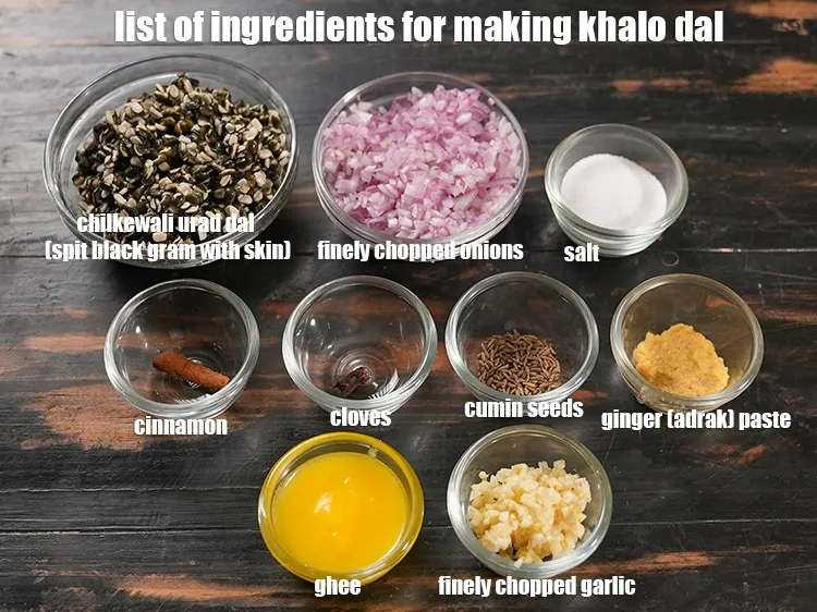 Step 2 – <u><em>See the below image of list of ingredients for making khalo dal.</em></u>