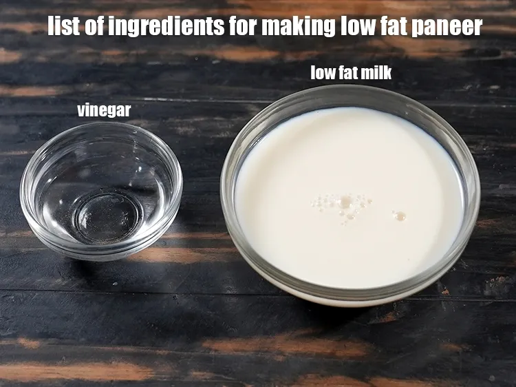 Step 2 – <u><em>See the below image of list of ingredients for making low fat paneer.</em></u>