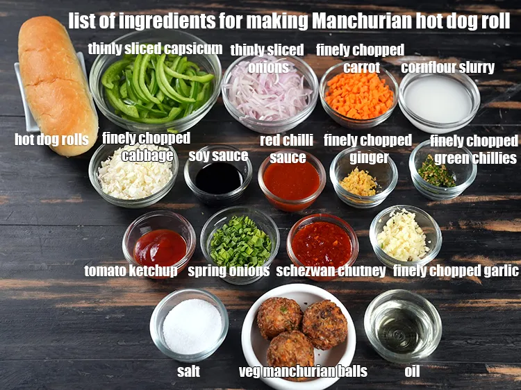 Step 2 – <u><em>See the below image of list of ingredients for making Manchurian hot dog roll.</em></u>