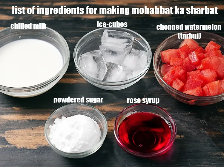 Step 2 – <u><em>See the below image of list of ingredients for making mohabbat ka sharbat.</em></u>