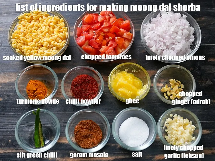 Step 2 – <u><em>See the below image of list of ingredients for making moong dal shorba.</em></u>