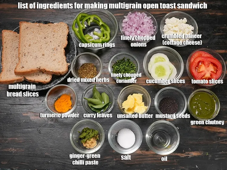 Step 2 – <u><em>See the below image of list of ingredients for making multigrain open toast sandwich.</em></u>