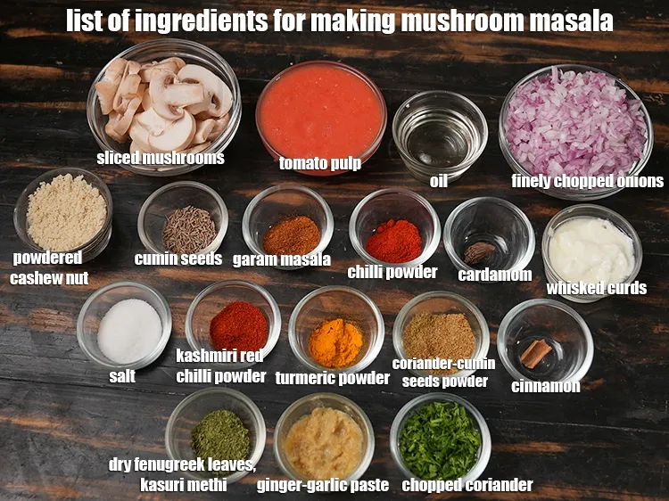 स्टेप 2 – <u><em>मशरूम मसाला बनाने के लिए सामग्री की सूची के लिए …