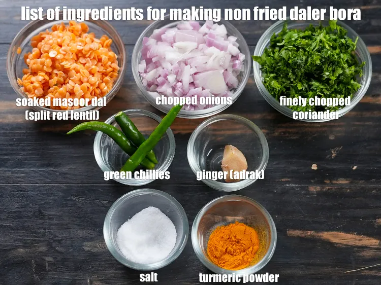 Step 2 – <u><em>See the below image of list of ingredients for making non fried daler bora.</em></u>