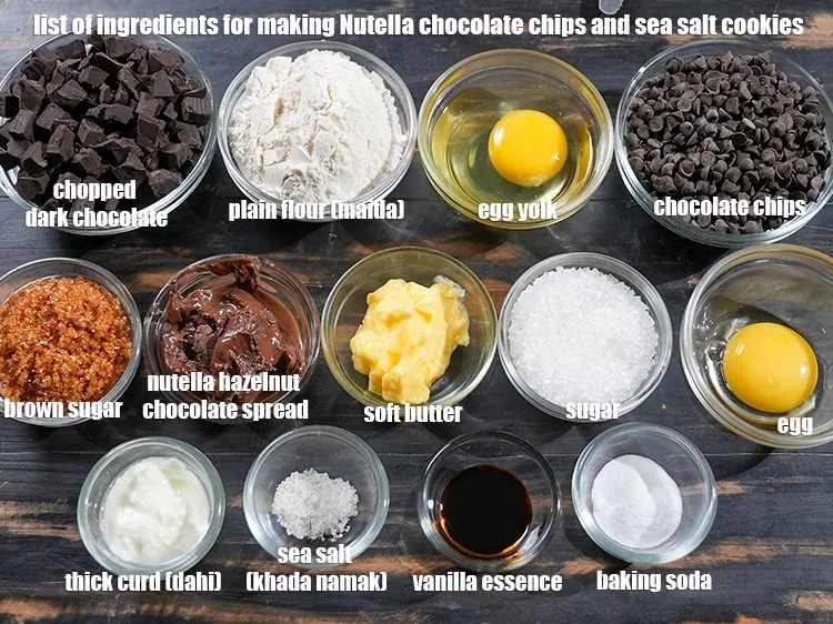 Step 2 – <u><em>See the below image of list of ingredients for making Nutella chocolate chips and sea …