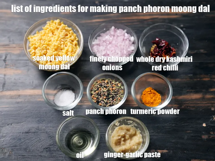 Step 2 – <u><em>See the below image of list of ingredients for making panch phoron moong dal.</em></u>