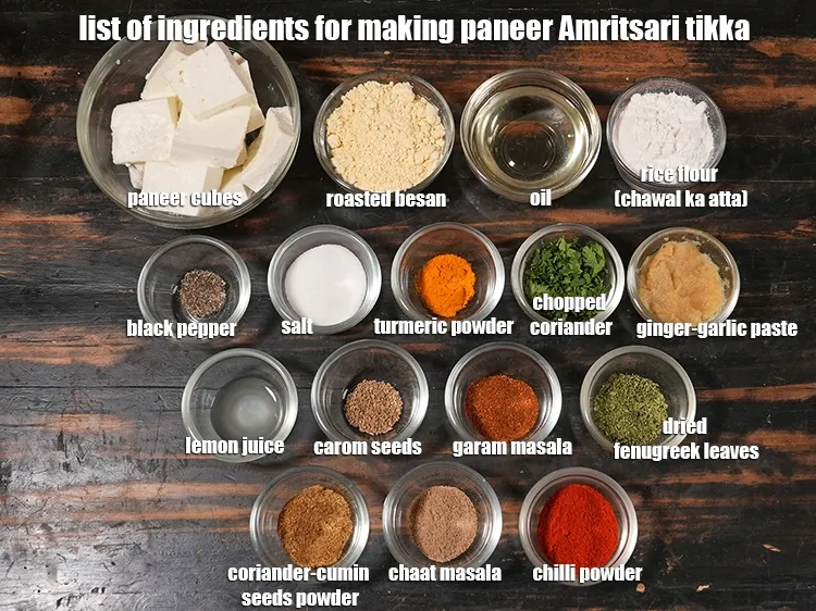 Step 2 – <u><em>See the below image of list of ingredients for making paneer Amritsari tikka.</em></u>