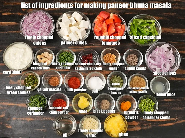 Step 2 – <u><em>See the below image of list of ingredients for making paneer bhuna masala.</em></u>