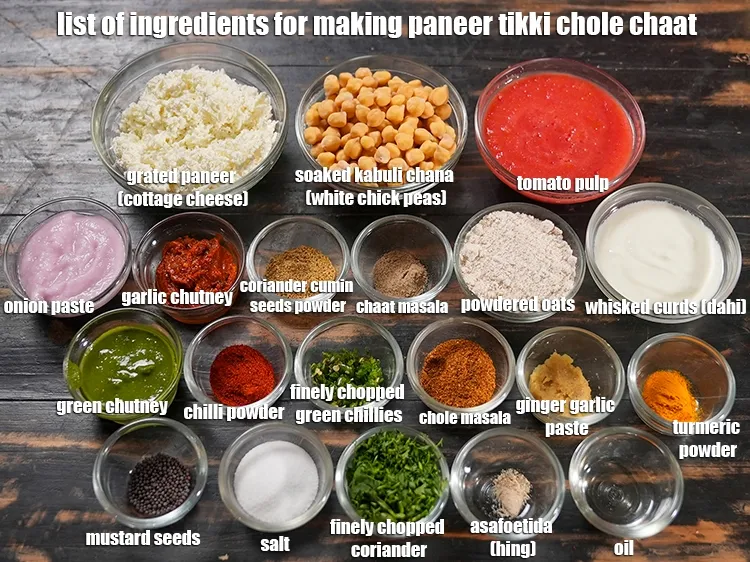 Step 2 – <u><em>See the below image of list of ingredients for making paneer tikki chole chaat.</em></u>