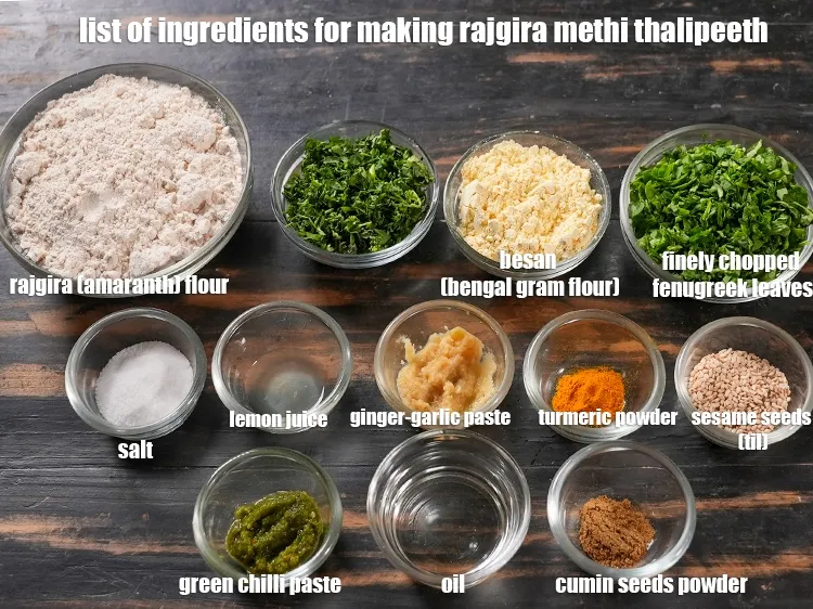 Step 2 – <u><em>See the below image of list of ingredients for making rajgira methi thalipeeth.</em></u>