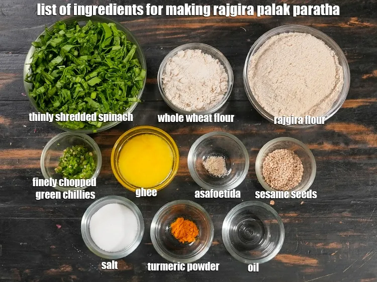 Step 2 – <u><em>See the below image of list of ingredients for making rajgira palak paratha recipe.</em></u>