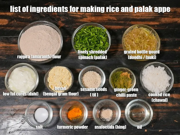 Step 2 – <u><em>See the below image of list of ingredients for making rice and palak appe recipe.</em></u>