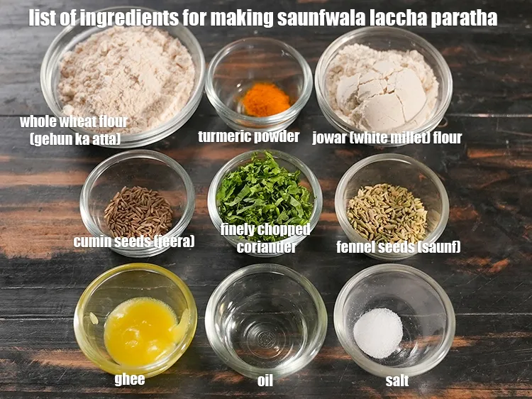 Step 2 – <u><em>See the below image of list of ingredients for making saunfwala laccha paratha.</em></u>