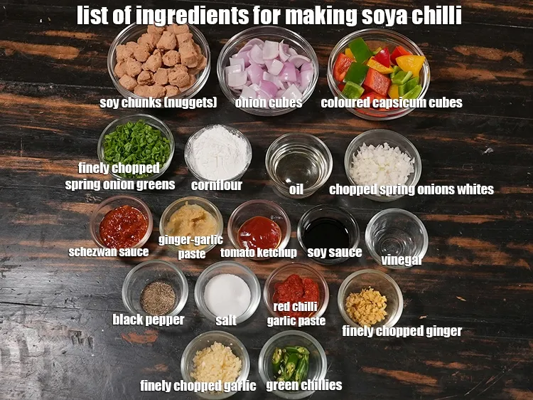 Step 2 – <u><em>See the below image of list of ingredients for making soya chilli recipe.</em></u>