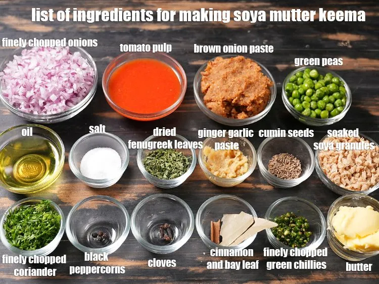Step 3 – <u><em>See the below image of list of ingredients for making <strong>soya mutter keema.</strong></em></u>