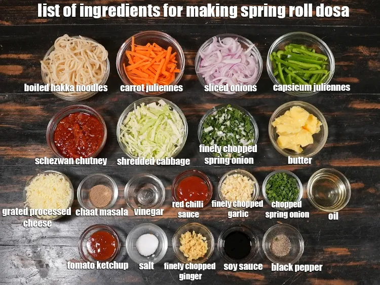 Step 2 – <u><em>See the below image of list of ingredients for making spring roll dosa recipe.</em></u>