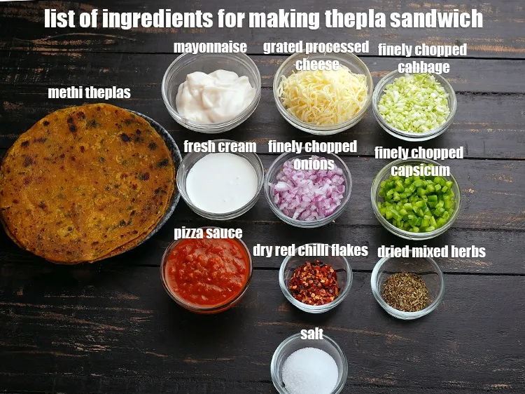 Step 2 – <u><em>See the below image of list of ingredients for making thepla sandwich.</em></u>