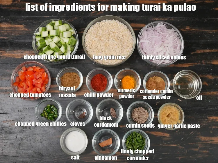 Step 2 – <u><em>See the below image of list of ingredients for making turai ka pulao.</em></u>