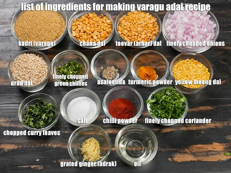 Step 2 – <u><em>See the below image of list of ingredients for making varagu adai recipe.</em></u>