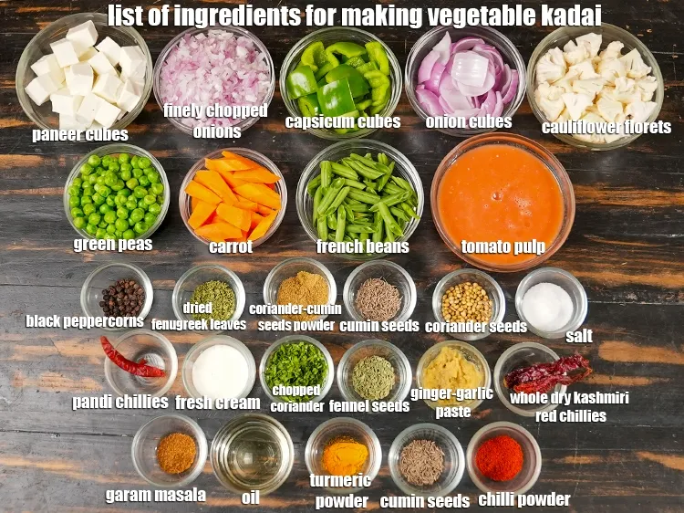 Step 2 – <u><em>See the below image of list of ingredients for making vegetable kadai recipe.</em></u>