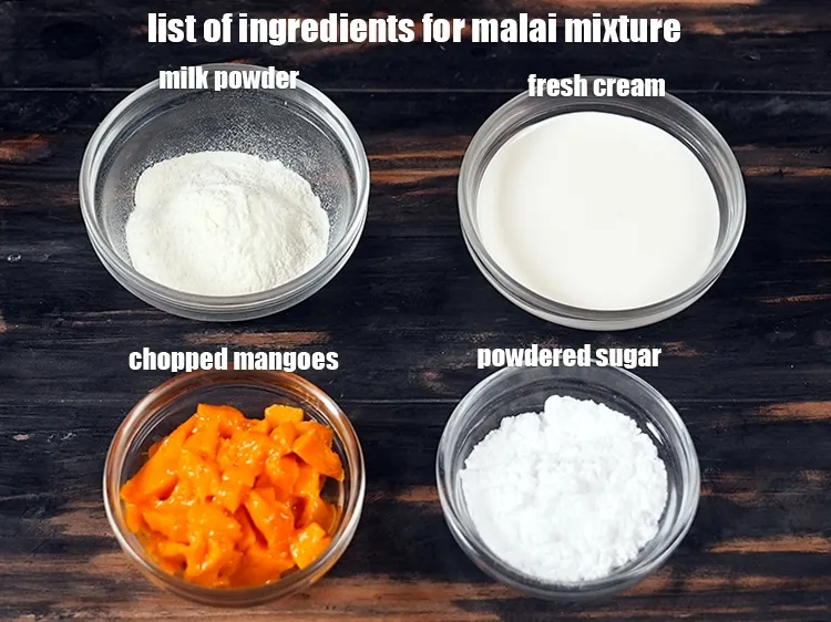 स्टेप 3 – <em><u><strong>मलाई मिश्रण</strong>&nbsp;के लिए सामग्री की सूची ।</u></em>