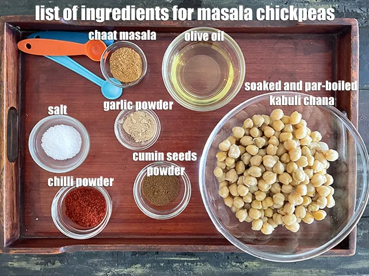 Step 2 – <strong>what is masala chickpeas made of ? roasted</strong>&nbsp;<strong>masala chickpeas</strong>&nbsp;is made from&nbsp;1 1/2 cups&nbsp;soaked and&nbsp;par-boiled kabuli …