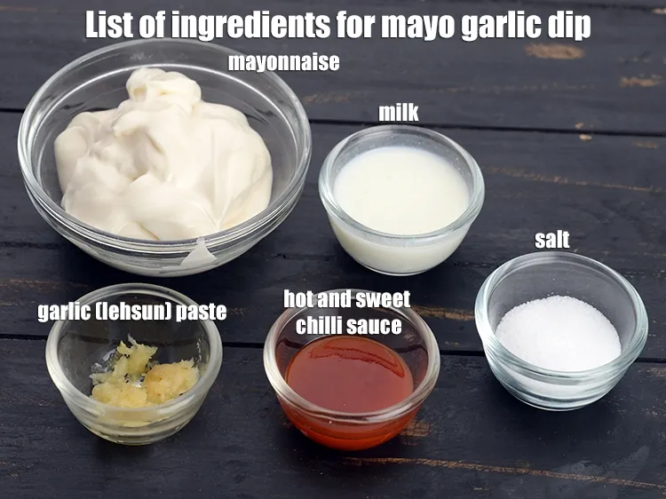 Step 3 – <strong>For mayo garlic dip</strong>: 1/2 tsp garlic (lehsun) paste, 1/2 cup mayonnaise, 2 tbsp milk, …