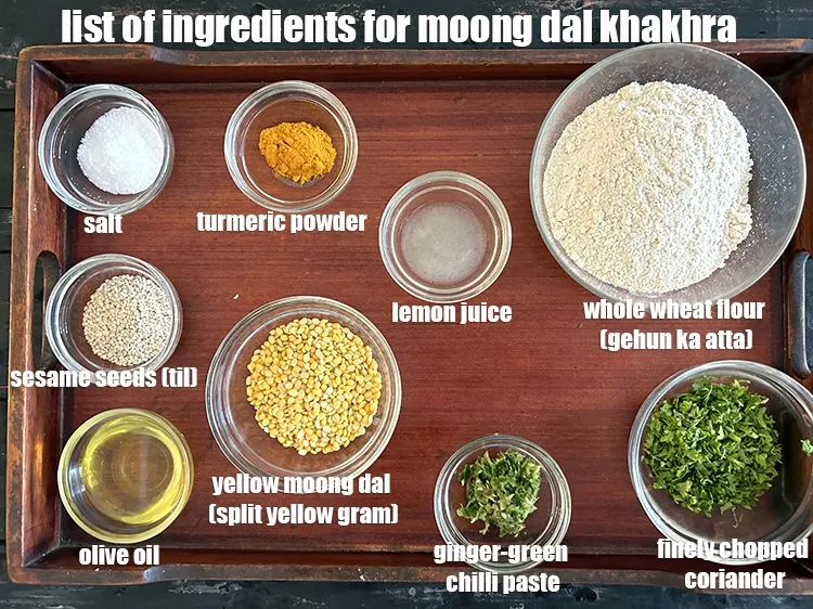 Step 2 – <strong>what is moong dal khakhra made of ?</strong> <u><em>See below image of list of ingredients …