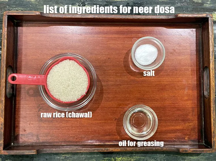 Step 2 – <strong>what is neer dosa made of ?</strong> <u><em>See below image of list of ingredients for …