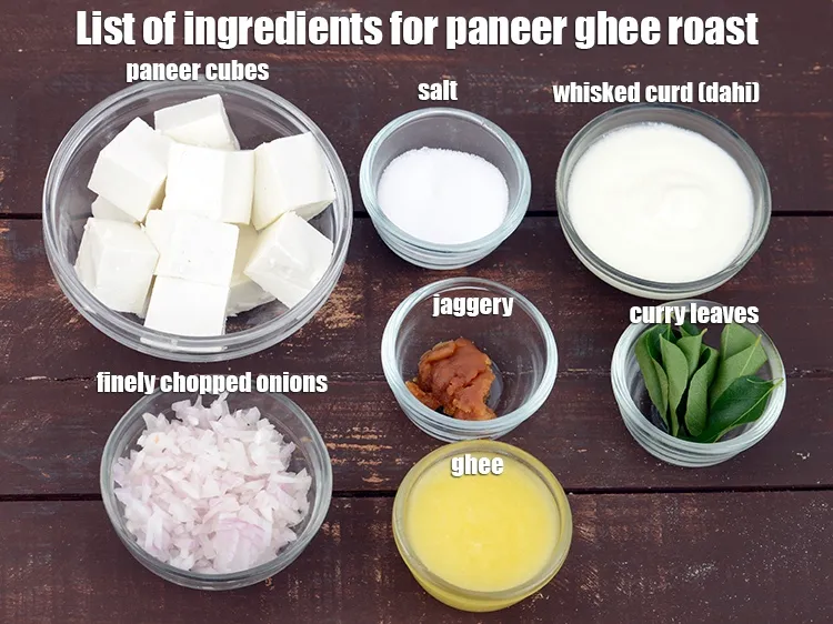 Step 3 – <strong><u><em>List of ingredients for paneer ghee roast</em></u></strong>