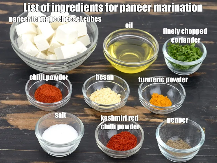 Step 3 – <strong>For the paneer marination</strong>: 1 cup paneer cubes, 3 tbsp oil, 1 tsp Kashmiri red …