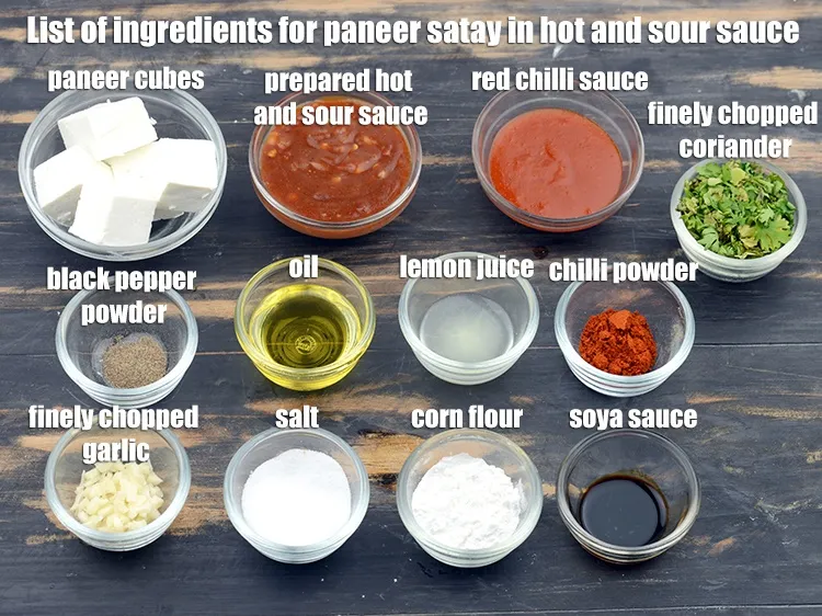 Step 3 – <em><u>See the below image of list of ingredients for <strong>paneer satay in hot and sour …