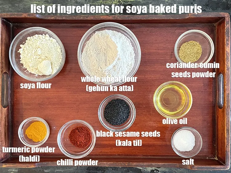 स्टेप 2 – <u>सोया बेक्ड पुरी के लिए सामग्री की सूची के लिए …